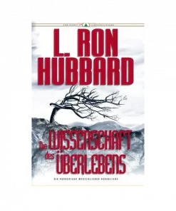 Die Wissenschaft des Überlebens