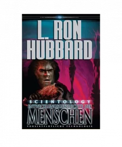 Scientology: Entwicklungsgeschichte des Menschen