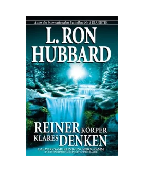 Reiner Körper, Klares Denken