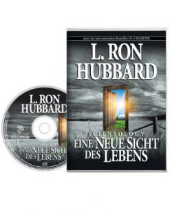 Alternative view of Scientology: Eine neue Sicht des Lebens