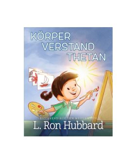 Körper, Verstand, Thetan